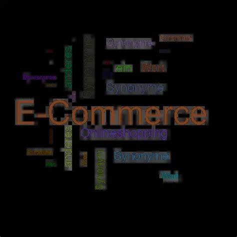 ecommerce synonym|schreibweise e commerce.